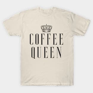 Coffee Queen © GraphicLoveShop T-Shirt